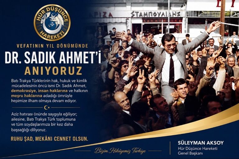 Dr. Sadık Ahmet’i, Saygıyla Anıyorum.