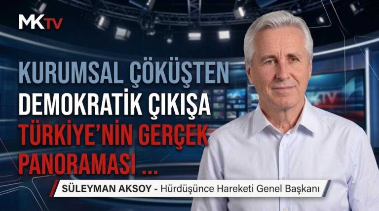 Kurumsal Çöküşten Demokratik Çıkışa: Türkiye’nin Gerçek Panoraması